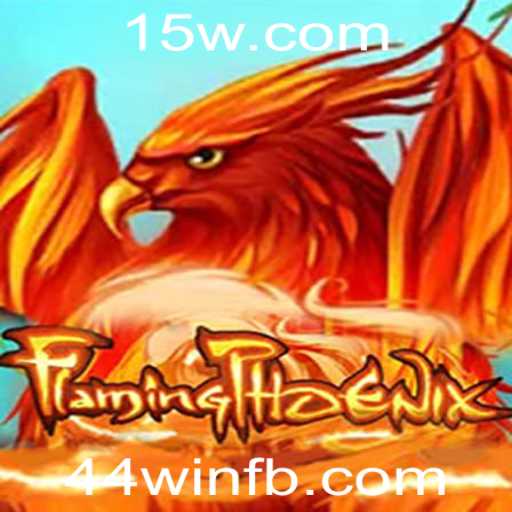 FlamingPhoenix: Um Mergulho no Mundo do Jogo 44win